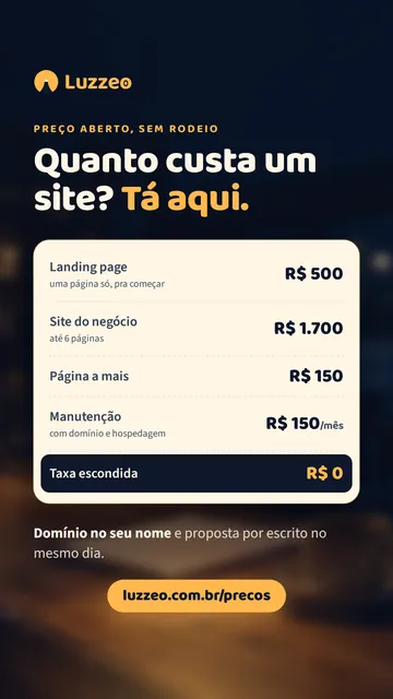 Story da Luzzeo com os preços: landing page R$ 500, site do negócio R$ 1.700, manutenção R$ 150 por mês.